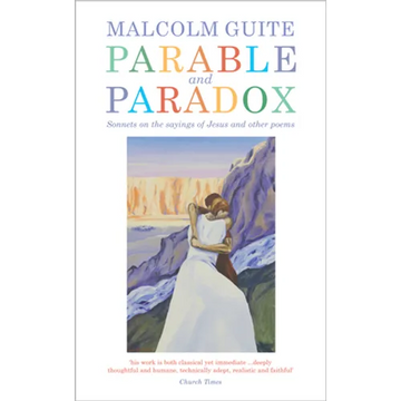 Parable and Paradox: Sonnets on the Sayings of Jesus and Other Poems - Paperback