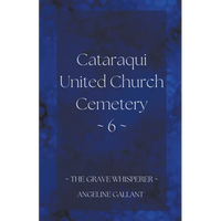 Cataraqui United Church Cemetery 6 - Paperback