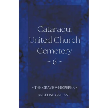 Cataraqui United Church Cemetery 6 - Paperback