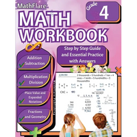 MathFlare - Math Workbook 4th Grade: Math Workbook Grade 4: Addition, Subtraction, Multiplication and Division, Fractions, Decimals, Factors and Multi - Paperback