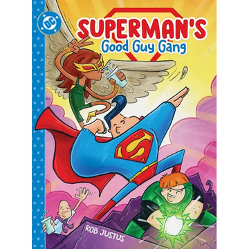Superman's Good Guy Gang - Hardcover