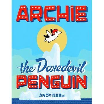 Archie the Daredevil Penguin - Paperback
