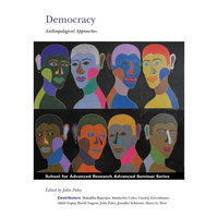 Democracy: Anthropological Approaches - Paperback