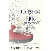 Confessions of a Rick Springfield Fan - Paperback