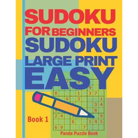 Sudoku For Beginners: Sudoku Large Print Easy - Brain Games Relax And Solve Sudoku - Book 1 - Paperback
