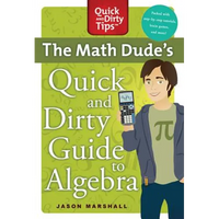 Math Dude's Quick and Dirty Guide T - Paperback
