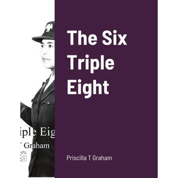 The Six Triple Eight - Paperback