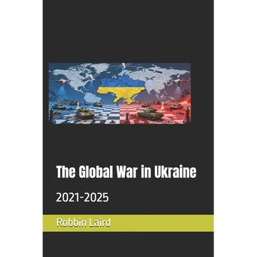 The Global War in Ukraine: 2021-2025 - Paperback