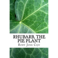 Rhubarb, the Pie Plant - Paperback