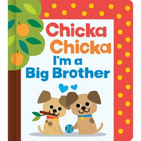 Chicka Chicka I'm a Big Brother - Hardcover