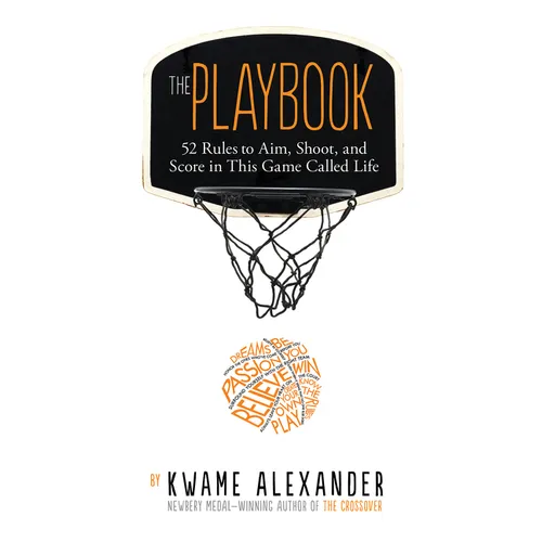 The Playbook: 52 Rules to Aim, Shoot, and Score in This Game Called Life