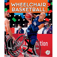Wheelchair Basketball - Library Binding