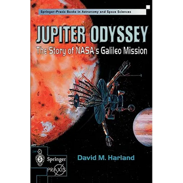 Jupiter Odyssey: The Story of Nasa's Galileo Mission - Paperback