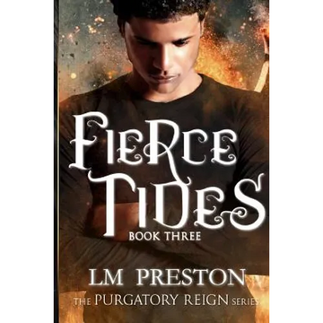 Fierce Tides: Purgatory Reign Series - Paperback