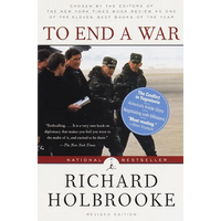 To End a War: The Conflict in Yugoslavia--America's Inside Story--Negotiating with Milosevic - Paperback