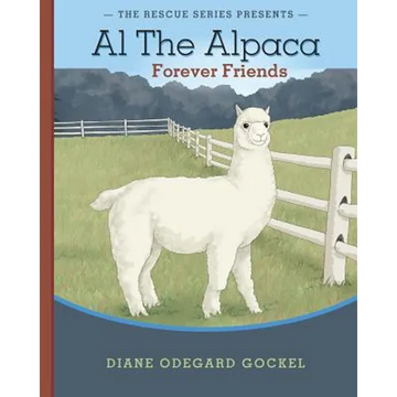 Al The Alpaca: Forever Friends - Paperback
