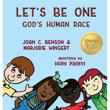 Let's Be One: God's Human Race - Hardcover