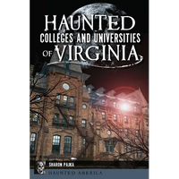 Haunted Colleges and Universities of Virginia - Paperback