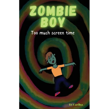 Zombie Boy, Too Much Screen Time - Paperback
