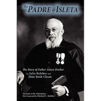 The Padre of Isleta: The Story of Father Anton Docher - Paperback