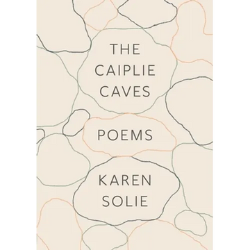 The Caiplie Caves: Poems - Paperback