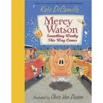 Mercy Watson: Something Wonky This Way Comes: (A Funny and Heartwarming Chapter Book about a Lovable, Toast-Eating Pig - Perfect for Early Readers and - Hardcover