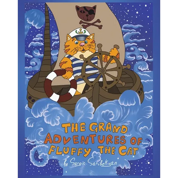 The Grand Adventures of Fluffy the Cat - Paperback