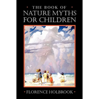 Book of Nature Myths for Children - Paperback