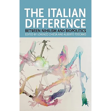 The Italian Difference: Between Nihilism and Biopolitics - Paperback