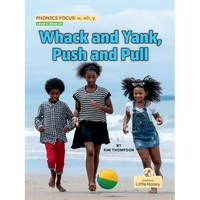 Whack and Yank, Push and Pull - Paperback