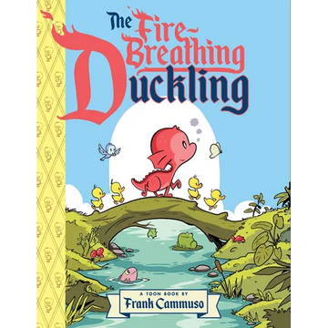 The Fire-Breathing Duckling: Toon Level 2 - Hardcover