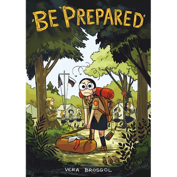 Be Prepared: A Graphic Novel - Paperback