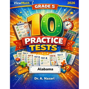 10 Alabama ACAP Grade 5 Math Practice Tests: The Ultimate Test Prep Collection with Answer Explanations - Paperback
