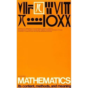 Mathematics, second edition, Volume 2: Its Contents, Methods, and Meaning - Paperback