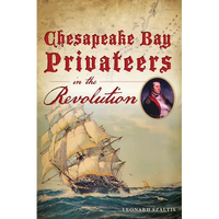 Chesapeake Bay Privateers in the Revolution - Paperback