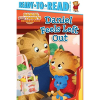Daniel Feels Left Out: Ready-To-Read Pre-Level 1 - Hardcover