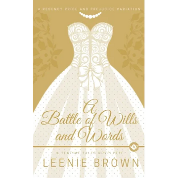A Battle of Wills and Words: A Teatime Tales Novelette - Paperback