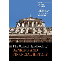 The Oxford Handbook of Banking and Financial History - Paperback