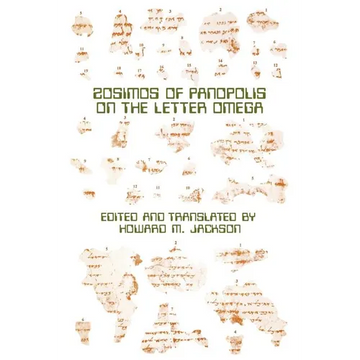 Zosimos of Panopolis on the Letter of Omega - Paperback
