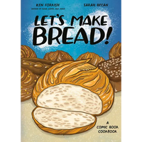 Let's Make Bread!: A Comic Book Cookbook - Paperback