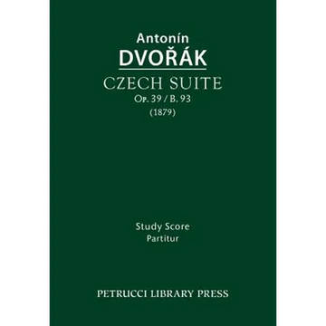 Czech Suite, Op.39 / B.93: Study score - Paperback