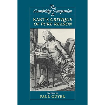 The Cambridge Companion to Kant's Critique of Pure Reason - Paperback