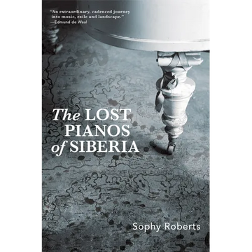Lost Pianos of Siberia - Paperback