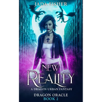 New Reality: A Dragon Urban Fantasy - Paperback