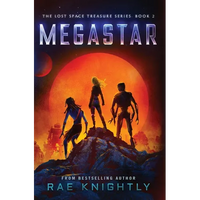 Megastar (The Lost Space Treasure Series, Book 2) - Hardcover