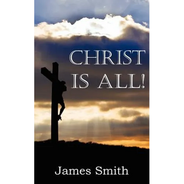 Christ Is All! - Paperback