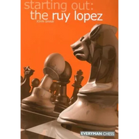 Starting Out: The Ruy Lopez - Paperback