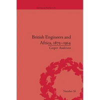 British Engineers and Africa, 1875-1914 - Paperback