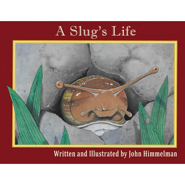 A Slug's Life - Paperback