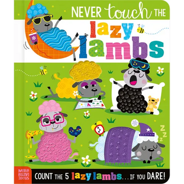 Never Touch the Lazy Lambs - Paperback